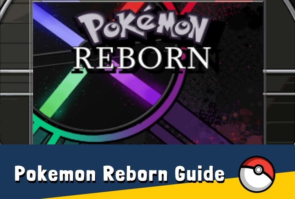 Pokemon Reborn Guide